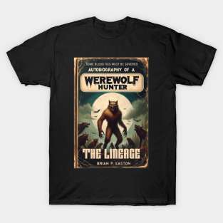 Retro Autobiography of a Werewolf Hunter - The Lineage T-Shirt